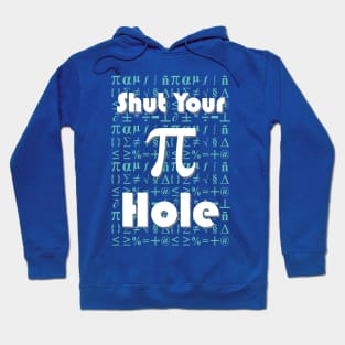 Shut Your Pi Hole - Green Hoodie